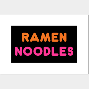 Ramen Noodles Posters and Art